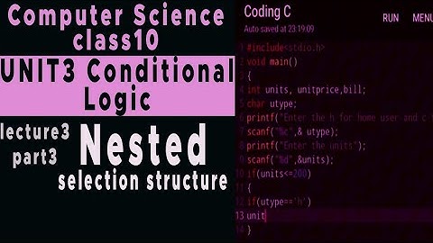 ComputerScience||class10||Unit 3||Nested selection structure||part 3