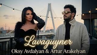 Oksy Avdalyan & Artur Arakelyan - TOP LAV 2026 Mix 🔥 Erger 2026