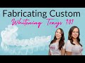 HOW TO FABRICATE WHITENING TRAYS | Easy Tips for Dental Assistants