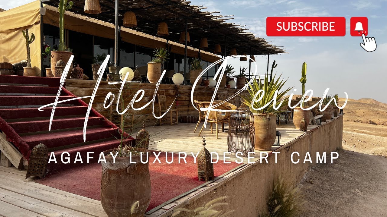 HOTEL REVIEW | Agafay Luxury Camp, Morocco | ESCAPE THE CROWDS AT THIS SECLUDED LUXURY DESERT CAMP