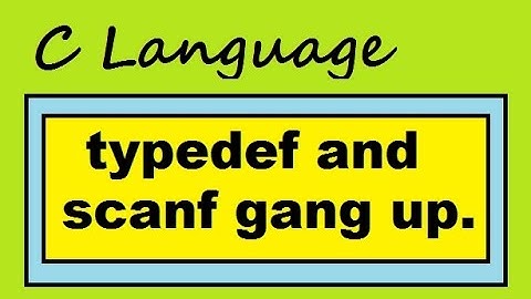 C Language typedef and scanf...