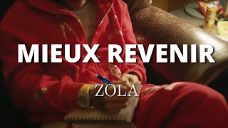 Zola - Mieux Revenir (Paroles/Lyrics Video)