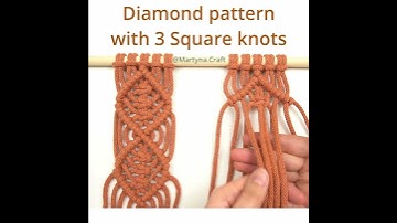 How to make a Diamond pattern with 3 Square knots? #shorts