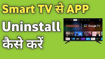 Apni Smart Tv Se Apps Delete Kaise Kare | Google Tv Se App Uninstall Kaise Kare