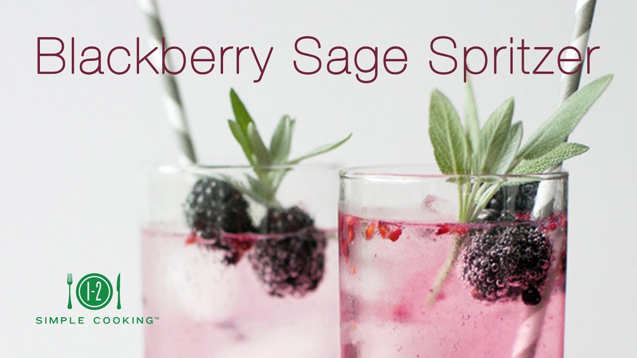 Blackberry Sage Spritzer | 1-2 Simple Cooking