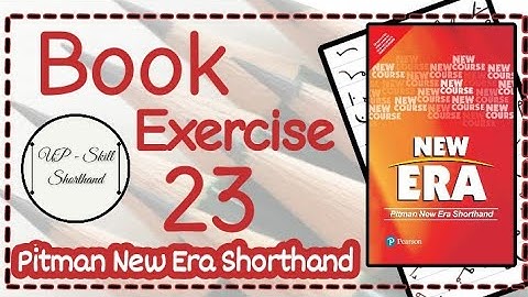 Book Solved Exercise - 23, Pitman New Era Shorthand, English Shorthand