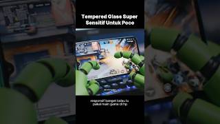 Tempered Glass Super Sensitif Untuk Poco
