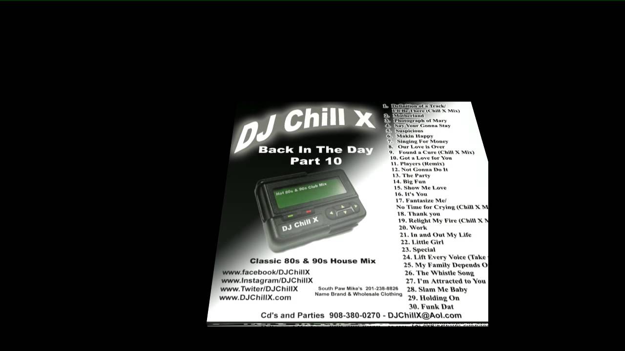 80's and 90's House Mix by DJ Chill X Back in the Day Part 10