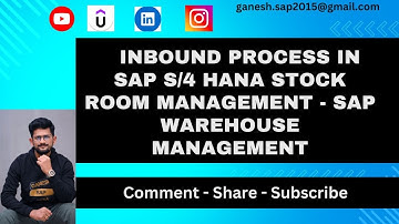 Inbound Process in SAP S/4 HANA Stock Room Management - SAP Warehouse Management