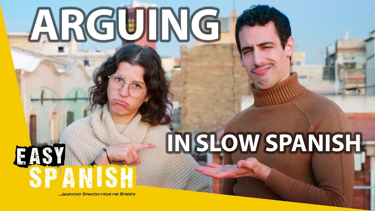 Arguing in Slow Spanish | Super Easy Spanish 137