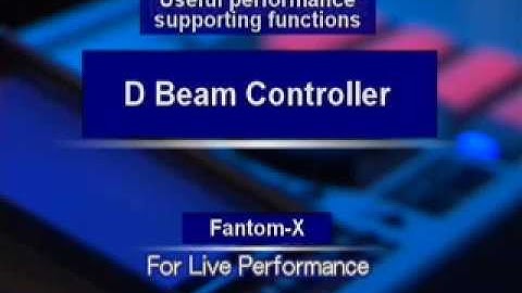 Fantom X | D Beam Controller
