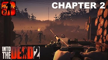 INTO THE DEAD 2 GAMEPLAY - CHAPTER 2 COMPLETED ( iOS / Android ) - #4