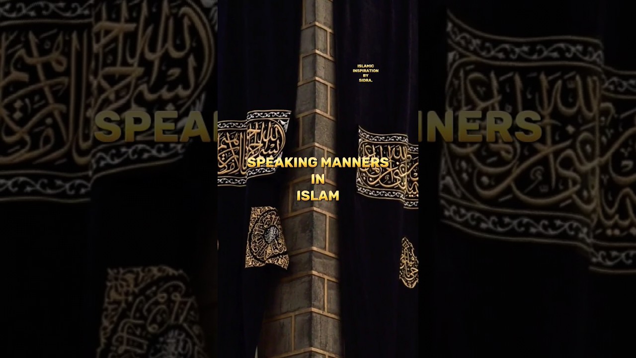 Speaking manners in Islam ❤️ 