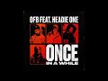 #OFB Bandokay X Double Lz X SJ X Headie One - Once In a While [Official Instrumental]
