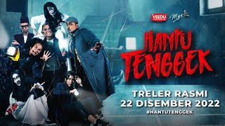  Trailer: Hantu Tenggek [HD] | Komedi Seram