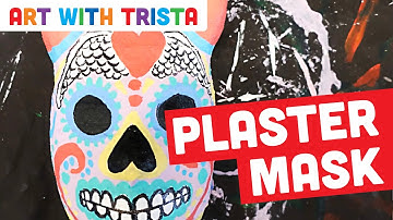 Plaster Mask Art Tutorial - Art With Trista