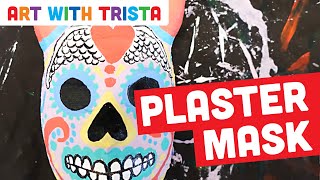 Plaster Mask Art Tutorial - Art With Trista