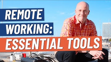 Essential Tools for Remote Working