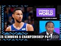 ‘HELL NO!’ - Stephen A. doesn’t believe Ben Simmons is a championship PG | Stephen A’s World