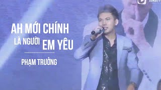 ANH MỚI CHÍNH LÀ NGƯỜI EM YÊU REMIX - PHẠM TRƯỞNG | Đám Cưới Lý Tuấn Kiệt