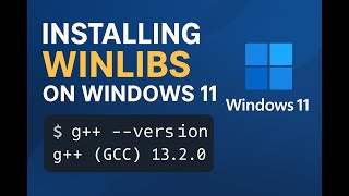 🚀 How to Install C++ Compiler in Win 11 | How to Install WinLib on Windows 11 (Step-by-Step Guide)