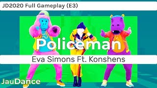 JD2020 | Eva Simons Ft. Konshens - Policeman | Full Gameplay (E3)