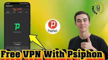 Hoe de Psiphon VPN-app te gebruiken Gratis VPN voor Android en iOS (2025)