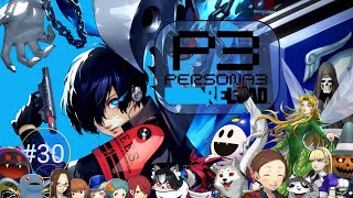 【Persona 3 Reload】30- THE FINAL