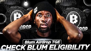 BLUM Airdrop Eligibility Update - BLUM TGE and Official Listing 2025