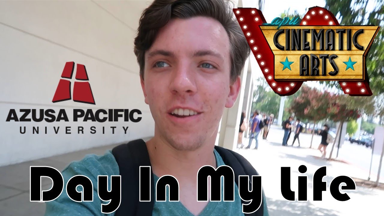 A Typical Day for a Cinematic Arts Student at Azusa Pacific University