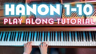 Hanon Exercises 1-10 - Play Along Tutorial & Tips