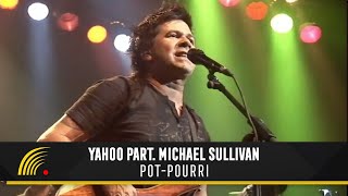 Yahoo - Do Seu Lado, Primeiros Erros , Festa, Sorte Grande, Pro Dia Nascer Feliz - 20 Anos Ao Vivo