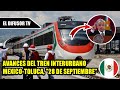 AVANCES DE CONSTRUCCIÓN DEL TREN INTERURBANO MÉXICO-TOLUCA.