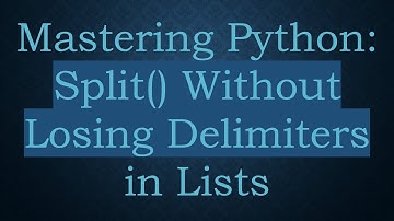 Mastering Python: Split() Without Losing Delimiters in Lists