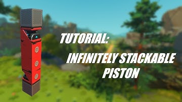 How to make a a compact infinitely stackable piston in Scrap Mechanic (Broken 0.7.1+)