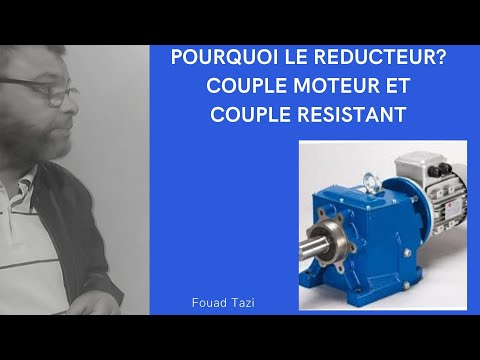 Video N°96 COMMENT CALCULER LE COUPLE MOTEUR ET COUPLE RESISTANT D'UN MOTEUR REDUCTEUR