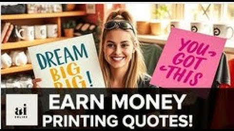 “How to Earn Money with Printing Quotes” / Quote Design / Side Hustle / MakeMoneyOnline / AI Online