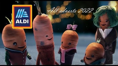 almost every single Aldi Kevin the carrot 2022 Christmas advert