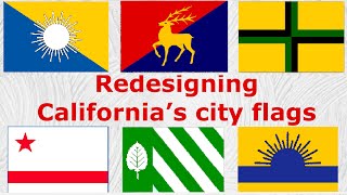 Redesigning American City Flags - Californias City Flags