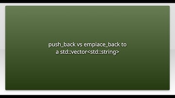 push_back vs emplace_back to a std::vectorstd::string