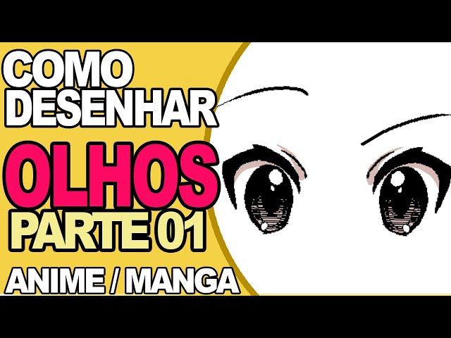 Como desenhar olhos de anime - Para iniciantes