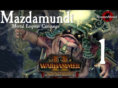 total-war:-warhammer-2-mortal-empires---mazdamundi-campaign-#1