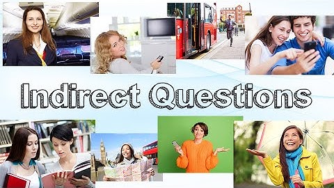 Indirect Question - Learn English