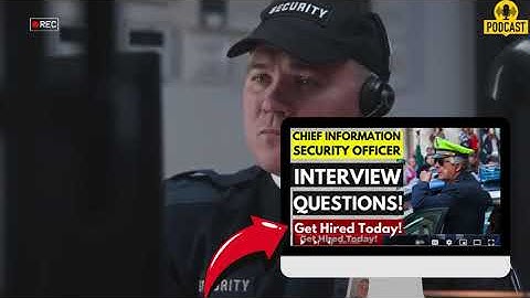 Chief Information Security Officer Questions and Answers | Popular CISO Interview Questions