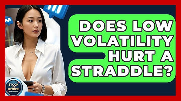 Does Low Volatility Hurt A Straddle? - Stock and Options Playbook