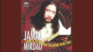 Jamal Mirdad - Surga Dibawah Telapak Kaki Ibu ( Full Album )