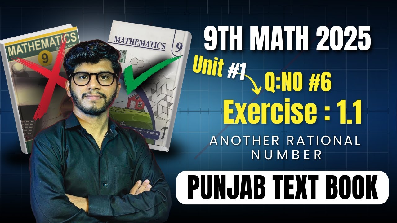 9th Class Math 2025 Exercise 1.1 Unit 1 Q No 6 Another Rational Number ...