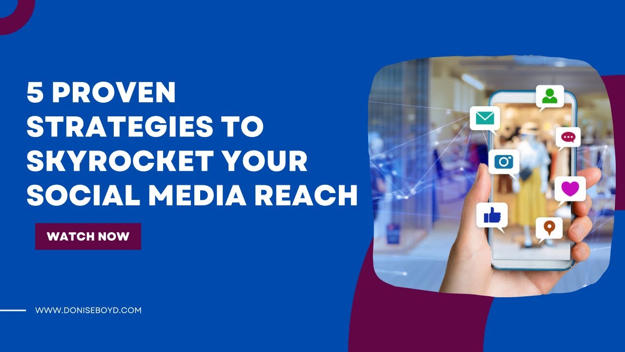 5 Proven Strategies to Skyrocket Your Social Media Reach! - YouTube