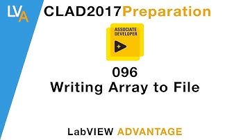 LabVIEW CLAD 096 Writing Array to File