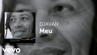 Djavan - Meu (Áudio Oficial)